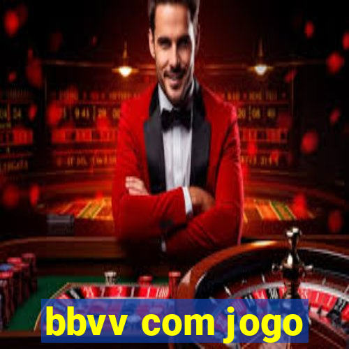 bbvv com jogo